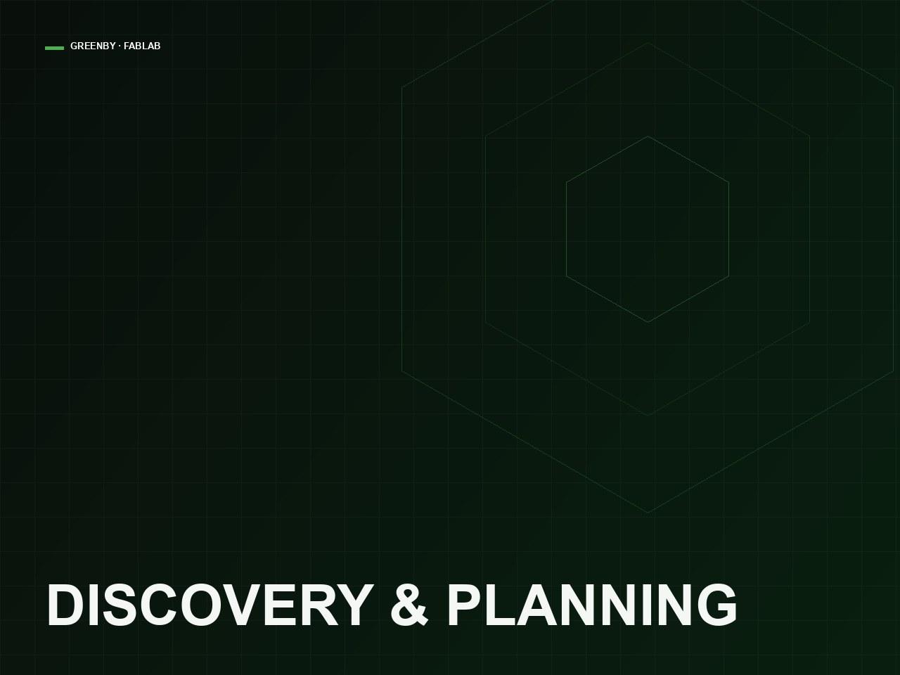 Discovery, Planning & Technical Design
